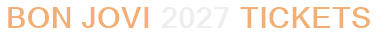 Bon Jovi 2027 Tickets